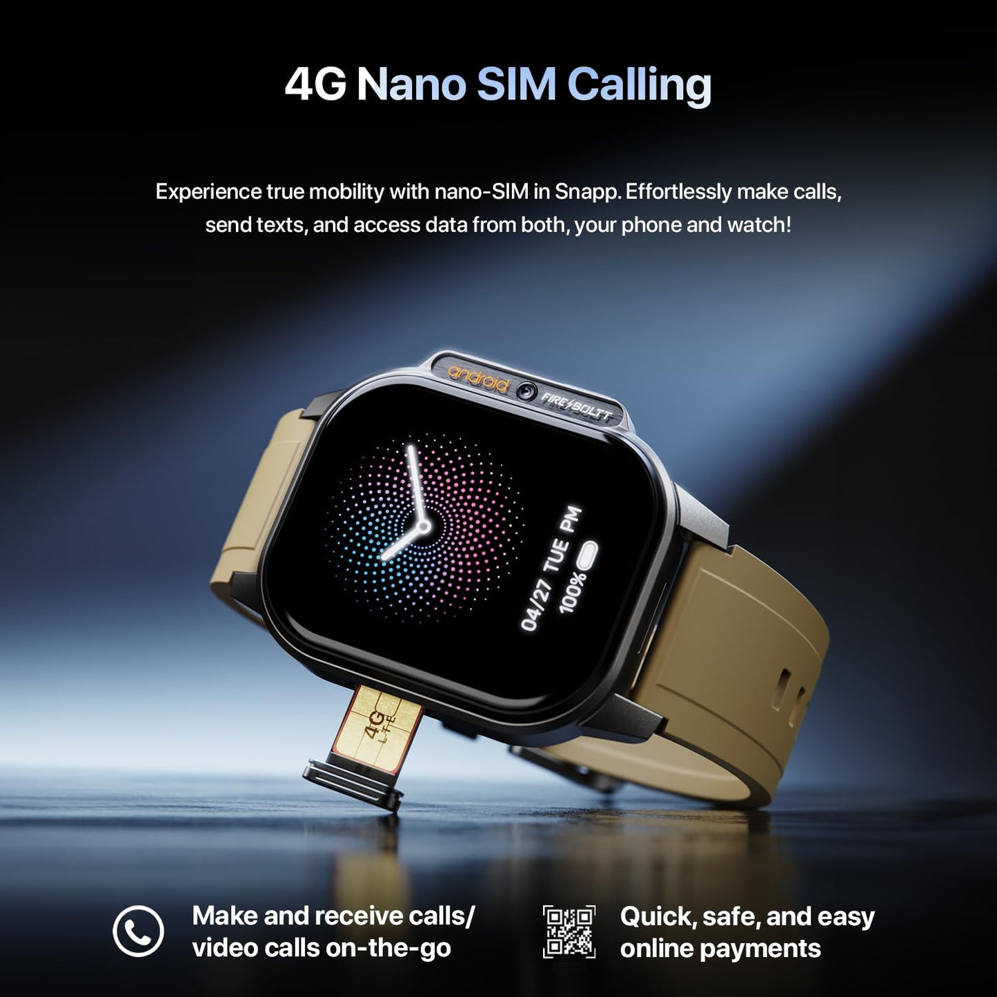 Fire-Boltt Snapp Smart Watch, Selfie Camera, 4G Nano-SIM Slot, 54.1mm AMOLED Display, Play Store- Unlimited apps, 1000mAh Battery, 2GB/4GB RAM + 16GB/64GB ROM (Archaic Black)