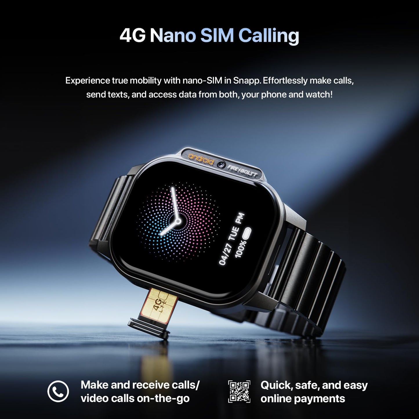 Fire-Boltt Snapp Smart Watch, Selfie Camera, 4G Nano-SIM Slot, 54.1mm AMOLED Display, Play Store- Unlimited apps, 1000mAh Battery, 2GB/4GB RAM + 16GB/64GB ROM (Archaic Black)