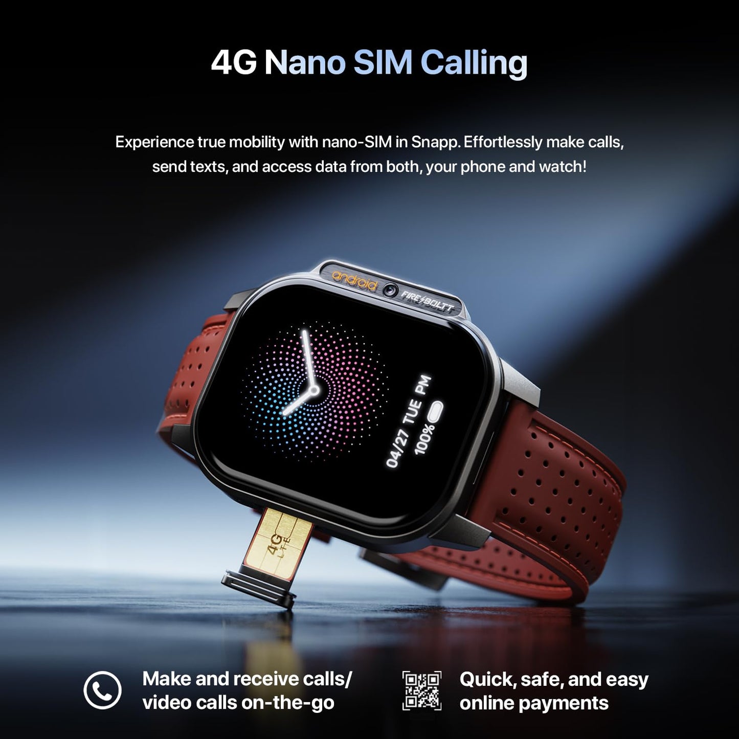 Fire-Boltt Snapp Smart Watch, Selfie Camera, 4G Nano-SIM Slot, 54.1mm AMOLED Display, Play Store- Unlimited apps, 1000mAh Battery, 2GB/4GB RAM + 16GB/64GB ROM (Archaic Black)