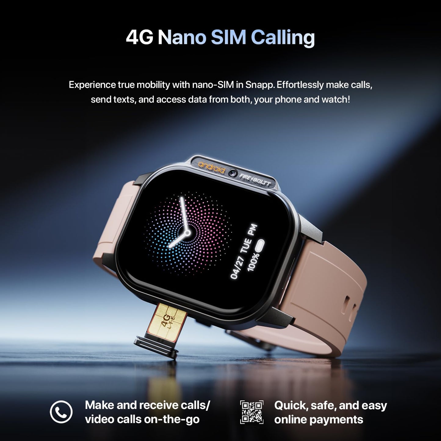 Fire-Boltt Snapp Smart Watch, Selfie Camera, 4G Nano-SIM Slot, 54.1mm AMOLED Display, Play Store- Unlimited apps, 1000mAh Battery, 2GB/4GB RAM + 16GB/64GB ROM (Archaic Black)