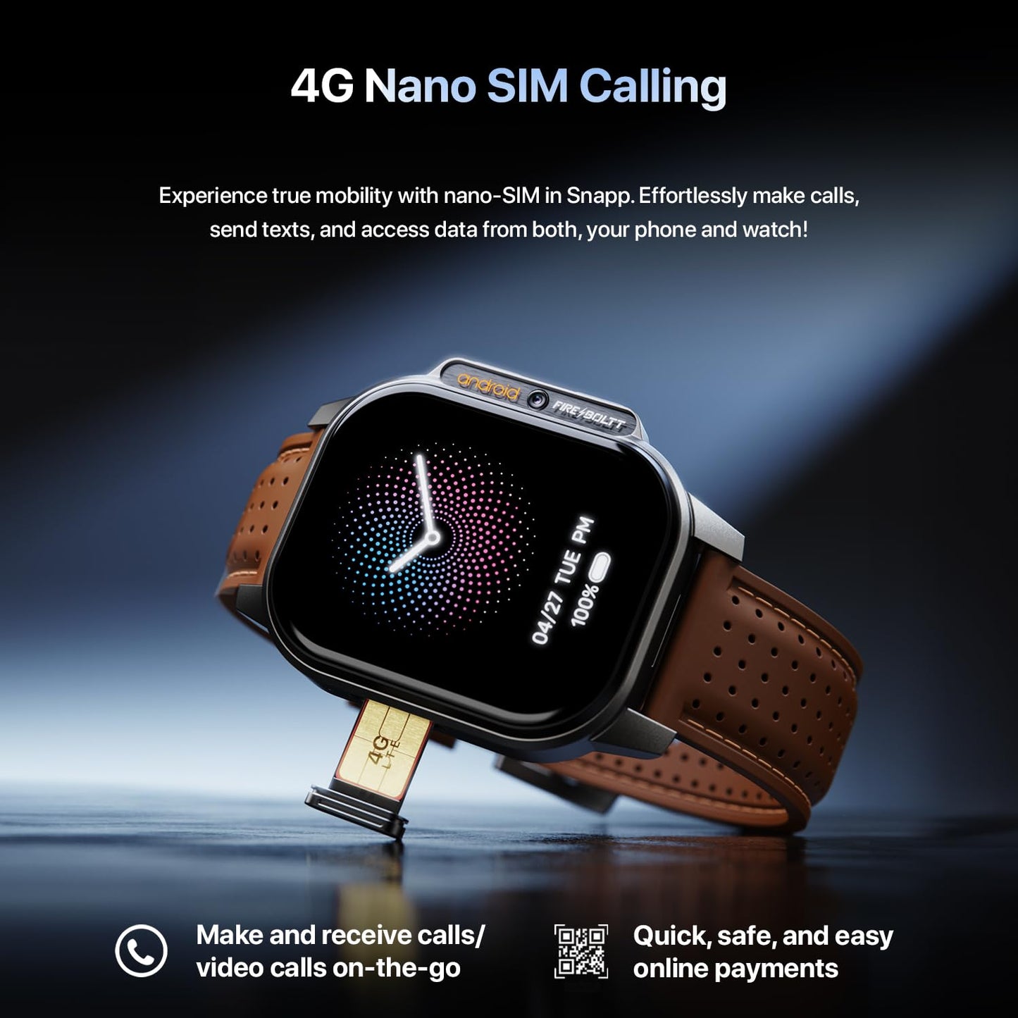 Fire-Boltt Snapp Smart Watch, Selfie Camera, 4G Nano-SIM Slot, 54.1mm AMOLED Display, Play Store- Unlimited apps, 1000mAh Battery, 2GB/4GB RAM + 16GB/64GB ROM (Archaic Black)