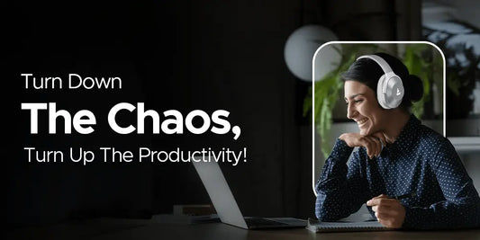 ANC for Work: How Noise-Cancelling Headphones Can Boost Productivity - Nalanda Enterprises