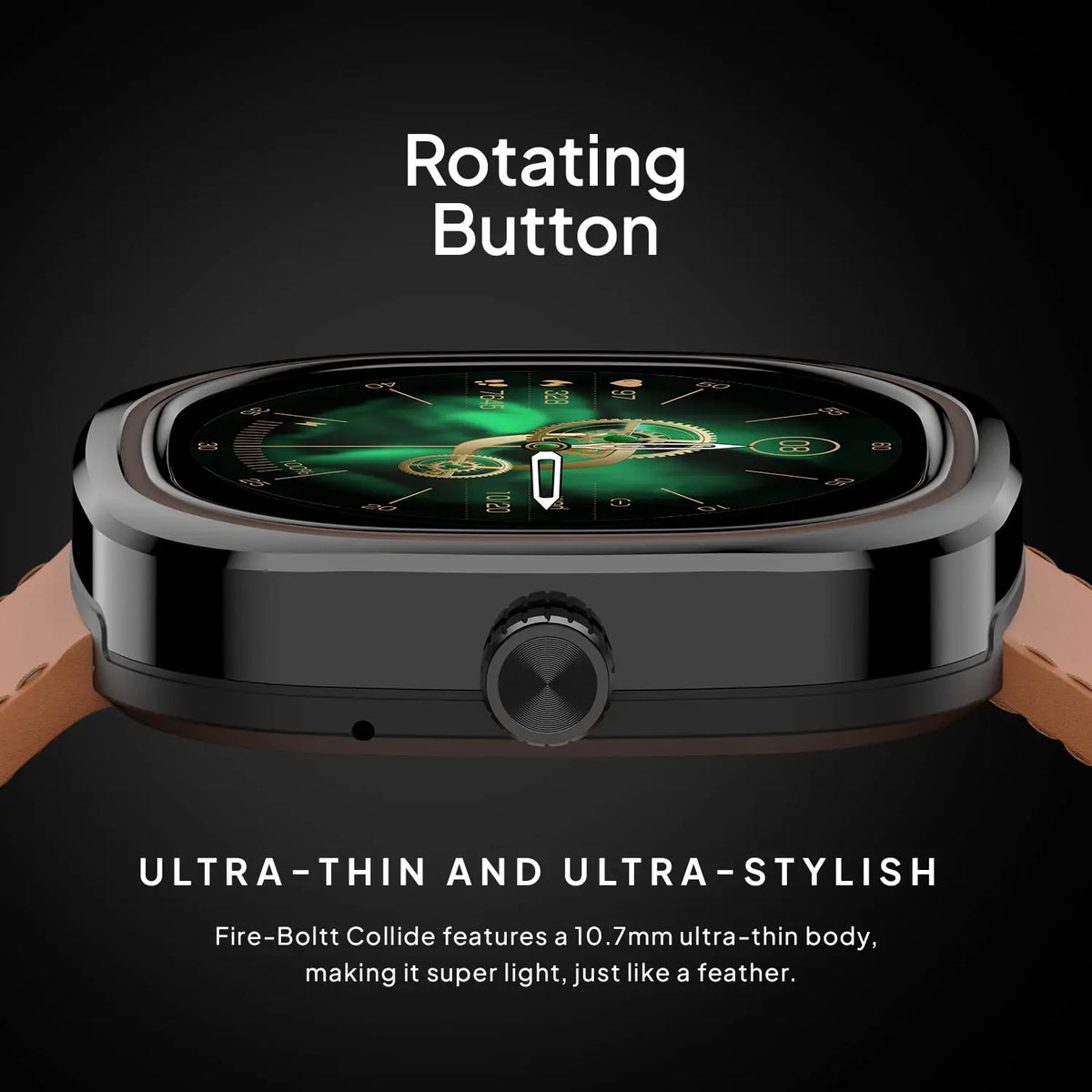 Fire-Boltt Collide ultra-thin smartwatch with rotating button and leather strap from Nalanda Enterprises.